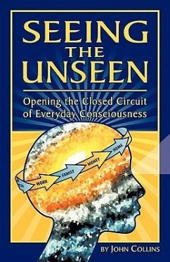 Seeing the Unseen - Collins, John