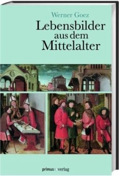 Lebensbilder aus dem Mittelalter - Goez, Werner