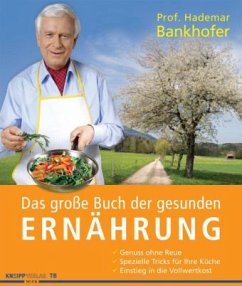 Das große Buch der gesunden Ernährung - Bankhofer, Hademar