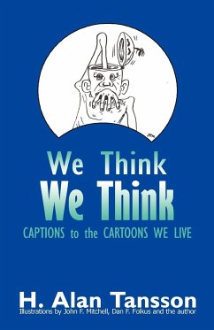 We Think - Tansson, H. Alan