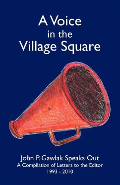 A Voice in the Village Square - John Gawlak