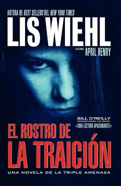 El Rostro de la Traicion = Face of Betrayal - Wiehl, Lis; Henry, April