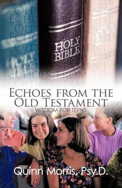Echoes from the Old Testament - Quinn Morris, Psy D.