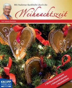 Mit Hademar Bankhofer durch die Weihnachtszeit - Bankhofer, Hademar