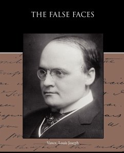 The False Faces - Joseph, Vance Louis