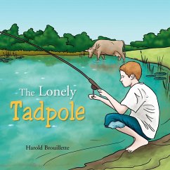 The Lonely Tadpole - Brouillette, Harold