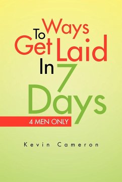 Ways 2 Get Laid in 7 Days - Cameron, Kevin