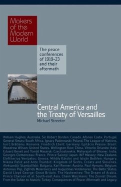 Central America and the Treaty of Versailles - Streeter, Michael