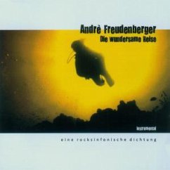 Die Wundersame Reise - Freudenberger,Andre