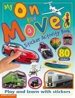 My Sticker Activity Books: On the Move - Pitchall and Gunzi Limited