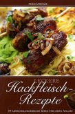 Leckere Hackfleisch-Rezepte