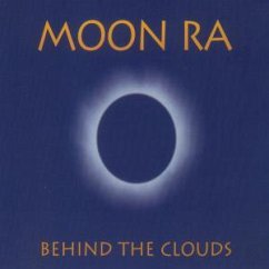 Behind The Clouds - Moon Ra (Seeliger,Vizedum,Birk