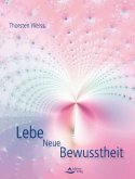 Lebe Neue Bewusstheit