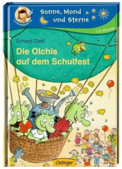 Die Olchis auf dem Schulfest / Die Olchis - Sonne, Mond und Sterne Bd.10 - Dietl, Erhard