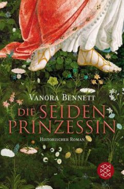 Die Seidenprinzessin - Bennett, Vanora