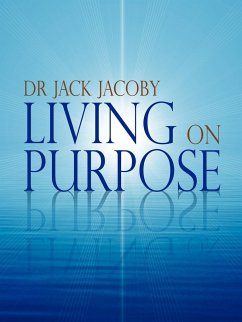 Living on Purpose - Jacoby, Jack