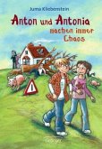 Anton und Antonia machen immer Chaos / Anton und Antonia Bd.1