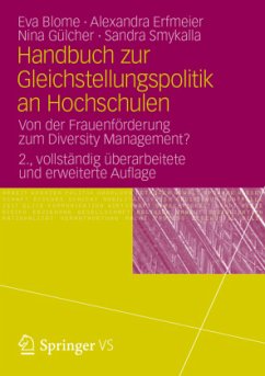 Handbuch zur Gleichstellungspolitik an Hochschulen - Blome, Eva;Erfmeier, Alexandra;Gülcher, Nina