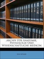 Archiv Fur Anatomie Physiologie Und Wissenschaftliche Medicin by Joh Mller Paperback | Indigo Chapters