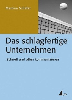 Das schlagfertige Unternehmen - Schäfer, Martina