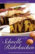 Leckere schnelle Rührkuchen - Bild 1