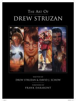 The Art of Drew Struzan - Struzan, Drew; Schow, David J.