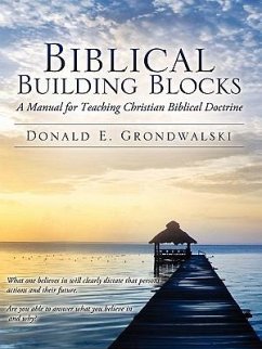 Biblical Building Blocks - Grondwalski, Donald E.