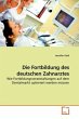 Die Fortbildung des deutschen Zahnarztes Die Fortbildung des deutschen Zahnarztes