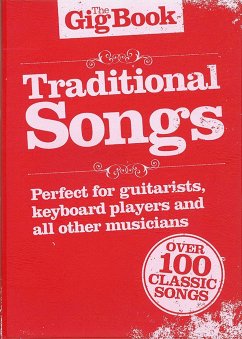 Cover The Gig Book: Traditional Songs songbook melody line/lyrics/chords