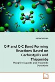 C-P and C-C Bond Forming Reactions Based on Carbostyrils and Thioamide