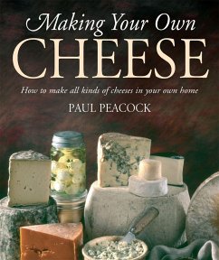 Making Your Own Cheese - Peacock, Paul