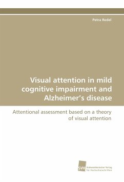 Visual attention in mild cognitive impairment and Alzheimer¿s disease - Redel, Petra