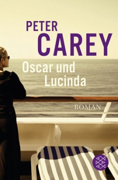 Oscar und Lucinda - Carey, Peter