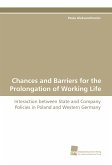 Chances and Barriers for the Prolongation of Working Life