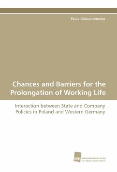 Chances and Barriers for the Prolongation of Working Life - Aleksandrowicz, Paula