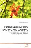 EXPLORING UNIVERSITY TEACHING AND LEARNING