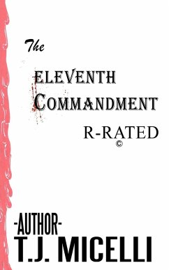 The Eleventh Commandment - Micelli, T. J.