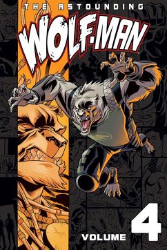 Astounding Wolf-Man Volume 4 - Kirkman, Robert