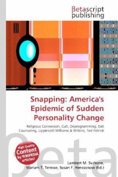 Snapping: America's Epidemic of Sudden Personality Change