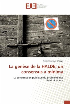 La genèse de la HALDE, un consensus a minima - Chappe, Vincent-Arnaud