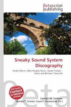 Sneaky Sound System Discography