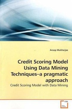 Credit Scoring Model Using Data Mining Techniques a pragmatic approach