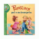 Pünktchen geht in den Kindergarten