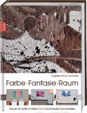 Farbe. Fantasie. Raum, m. DVD