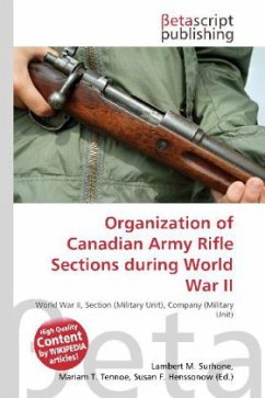 Organization of Canadian Army Rifle Sections during World War II