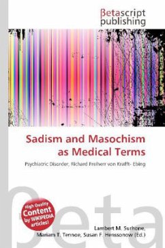 Sadism and Masochism as Medical Terms