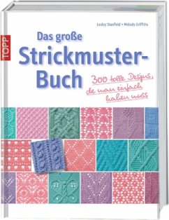 Das große Strickmusterbuch - Stanfield, Lesley; Griffiths, Melody