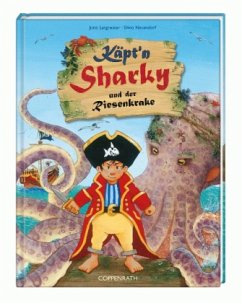 Käpt'n Sharky und der Riesenkrake / Käpt'n Sharky Bd.5 - Langreuter, Jutta; Neuendorf, Silvio