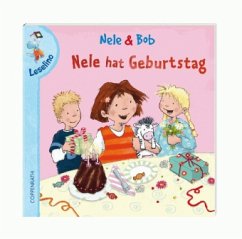Nele & Bob - Nele hat Geburtstag - Grundmann, Harriet