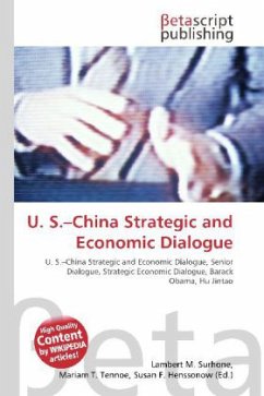 U. S. China Strategic and Economic Dialogue